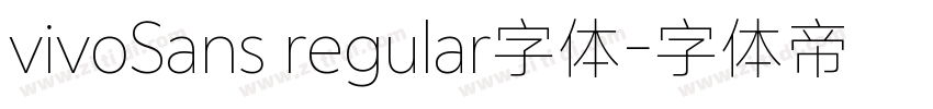 vivoSans regular字体字体转换 vivoSans regular字体字体转换
